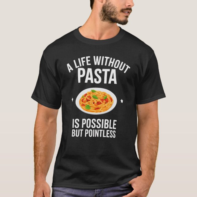 Pasta Spaghetti Utan Pasta T Shirt (Framsida)