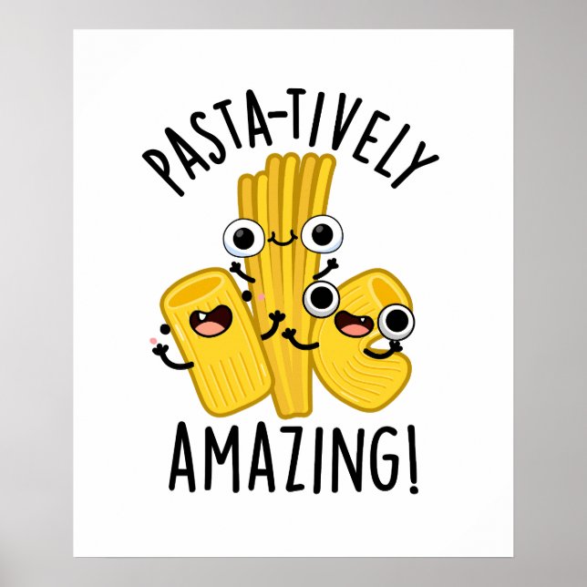 Pasta-tively Fantastisk Funny Pasta Pun Poster (Framsidan)