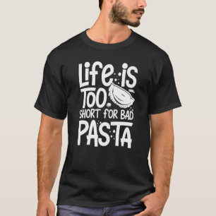Pasta Typer Sås Maker Italienska Nudlar Fettuccine T Shirt