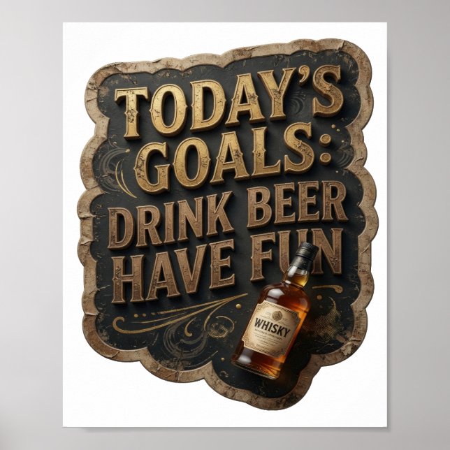 Påstående DAGENS MÅL DRIKA ÖL HA KUL Poster (Framsidan)