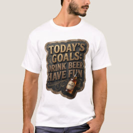 Påstående DAGENS MÅL DRIKA ÖL HA KUL T Shirt