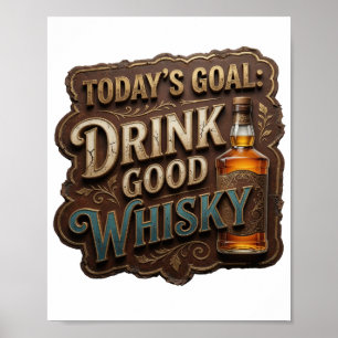 Påstående Guld DRICK BRA WHISKY Poster