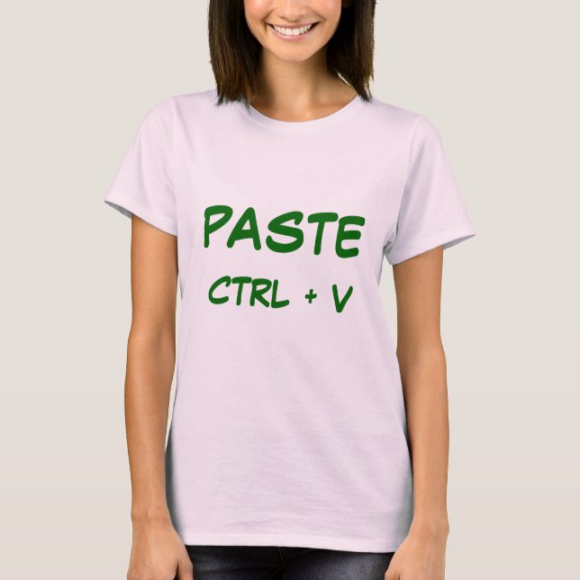 PASTE, CTRL + V T-SHIRT (Framsida)