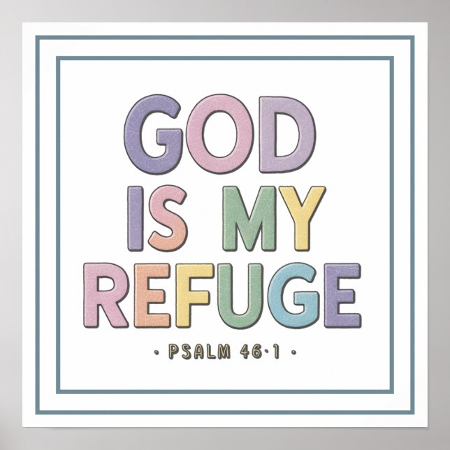 Pastel God Is My Refuge Scripture Bold Quote Poster (Framsidan)