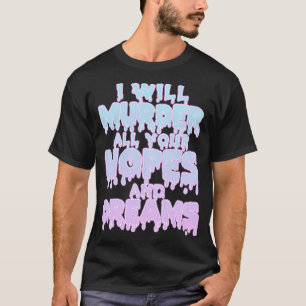 Pastel Goth Kawaii Gothic Sassy Snarky Sarcastic H T Shirt
