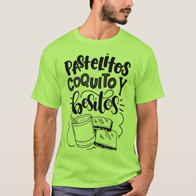 Pastelitos Coquito, TShirt för y Besitos T Shirt (Framsida)