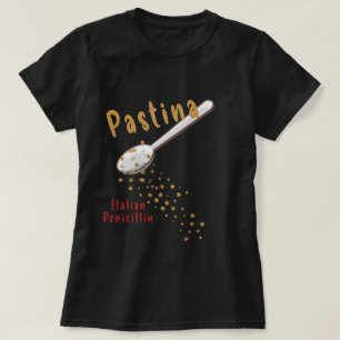 Pastina italiensk penicillin, rolig pastina italie t shirt