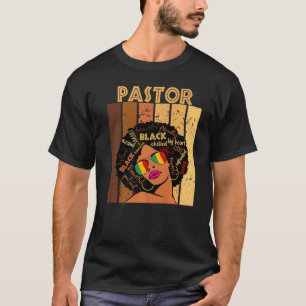 Pastor Afro African American Women Black History M T Shirt