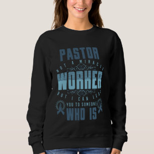 Pastor är inte en mirakelarbetare men jag leder di t shirt