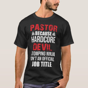 Pastor för Hardcore Djävulen Stomping Ninja T Shirt