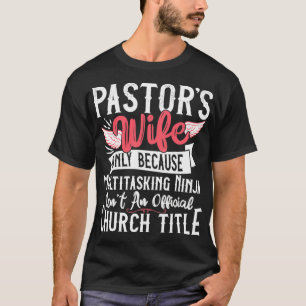 Pastor Maka Ninja Christian Church Apprecition G T Shirt