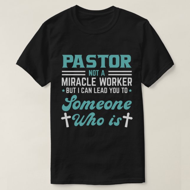 Pastor mirakelarbetare som det är t shirt (Design framsida)