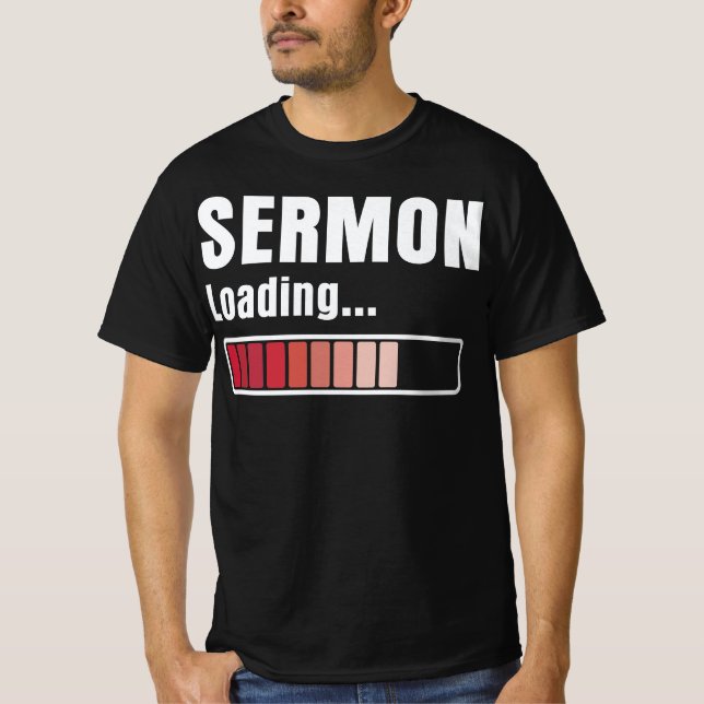 Pastor Sermon Loading Funny T Shirt (Framsida)