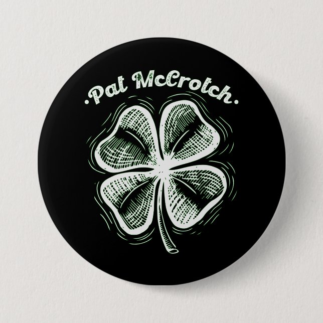 Pat McCrotch Lycka För Iren St Patricks Day  Knapp (Framsida)