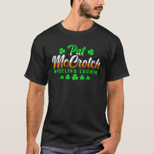 Pat Mccrotch Tur vid Irish Funny St Patricks D. T Shirt