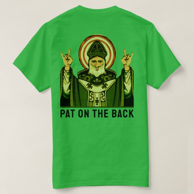 Pat på ryggen St. Patricks dag T-shirt (Design baksida)