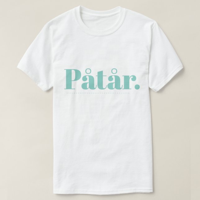 Påtår T-Shirt (Design framsida)