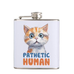 Pathetic Human - Sarcastic Cat Design Fickplunta