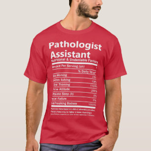 Patholog Assistant Nutritional och Odiskutabelt F T Shirt