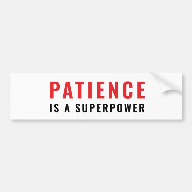 Patience is a superpower bildekal (Framsidan)
