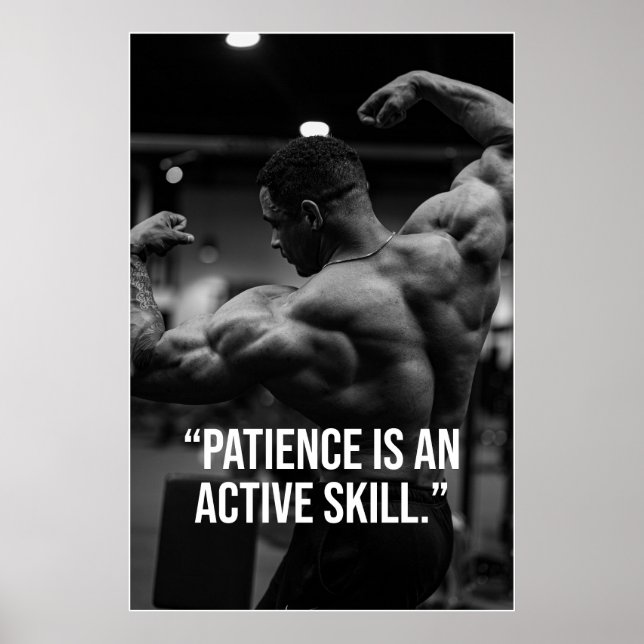 Patience Is an Active Skill Fitness Quote Poster (Framsidan)