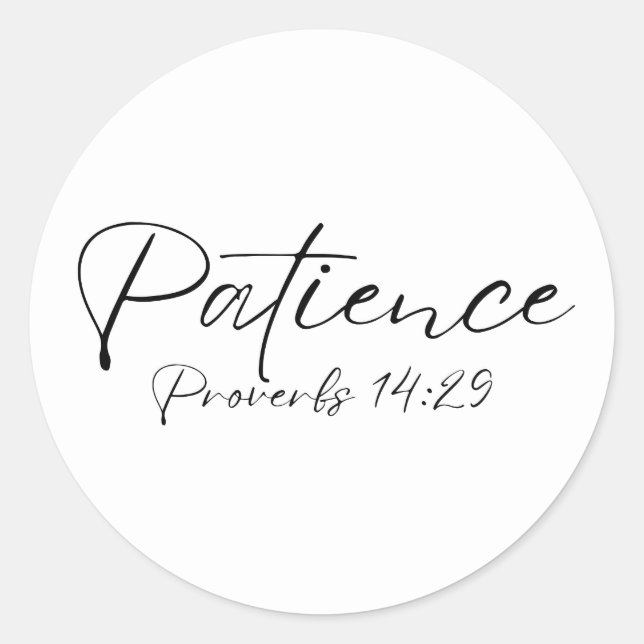 Patience Proverbs 14 Runt Klistermärke (Framsida)