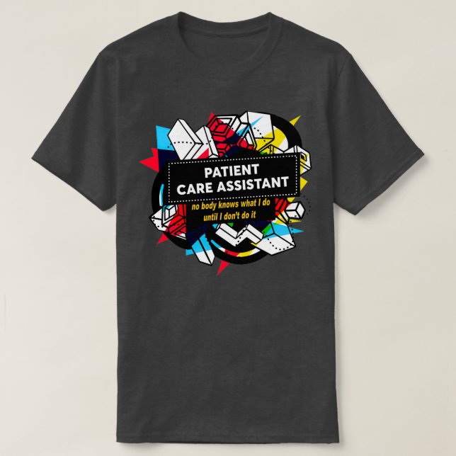 PATIENT CARE ASSISTANT Classic TShirt T Shirt (Design framsida)