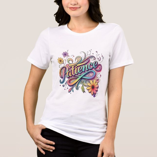 Patient - Vibrant Hand- Drawn Typography T- Shirt T (Framsida)