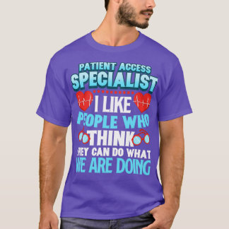 Patientåtkomstspecialist T Shirt