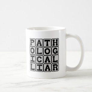 Patologisk Liar, tvång som Fib Kaffemugg