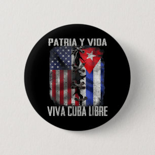 Patria Y Vida Viva Cuba Libre Patriotisk Retro USA Knapp
