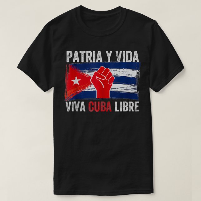 Patria Y Vida Viva Cuba Libre SOS Cuba Free Cuban  T Shirt (Design framsida)