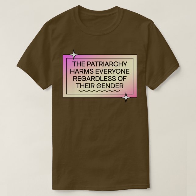 Patriarkin skadar alla oavsett Gender T Shirt (Design framsida)