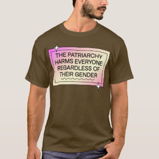 Patriarkin skadar alla oavsett Gender T Shirt