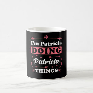 Patricia I är Patricia Kaffemugg