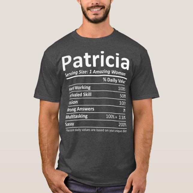 PATRICIA Nutrition Personlig Namn Funny Gift T Shirt (Framsida)