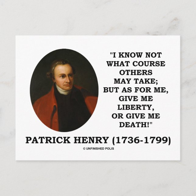 Patrick Henry Ge Me Liberty eller Ge Me Death! Vykort (Framsida)