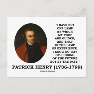 Patrick Henry Lamp om erfarenheten att döma i fram Vykort