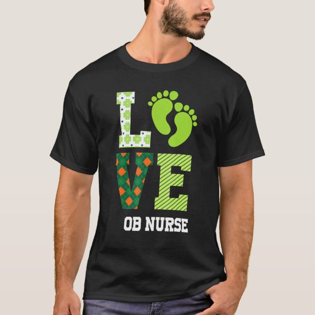 Patrick Labor and Delivery Nurse St Patrick S Day T Shirt (Framsida)