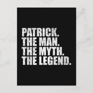 Patrick name, Patrick The Man The Myth The Legend Vykort