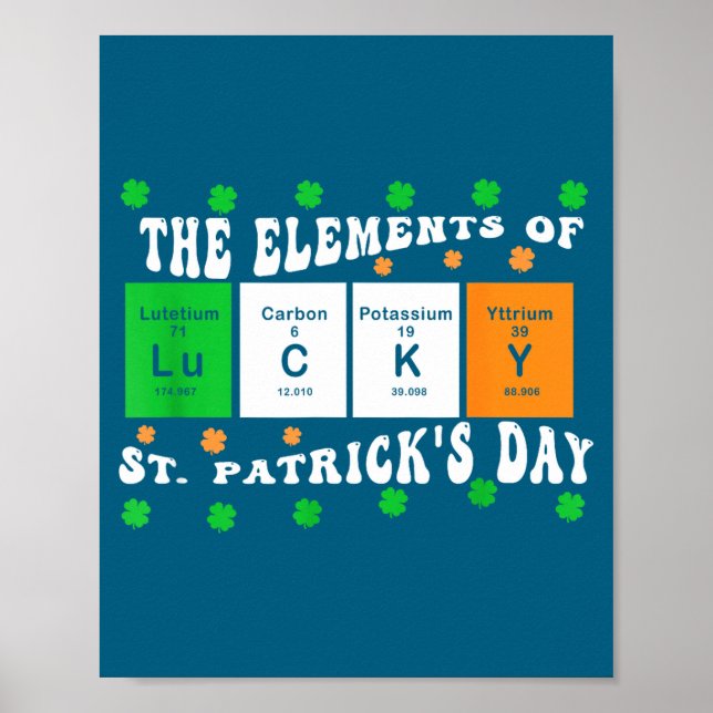 Patricks Day Funny Elements Of Lucky Periodic Tabl Poster (Framsidan)