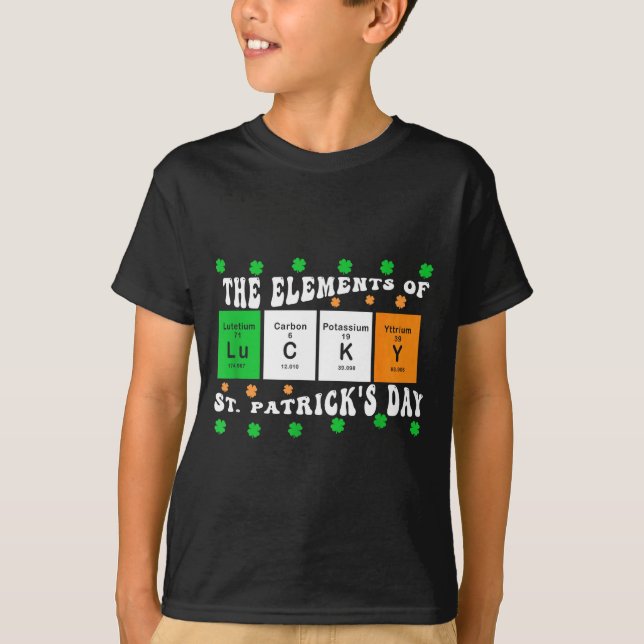 Patricks Day Funny Elements Of Lucky Periodic Tabl T Shirt (Framsida)