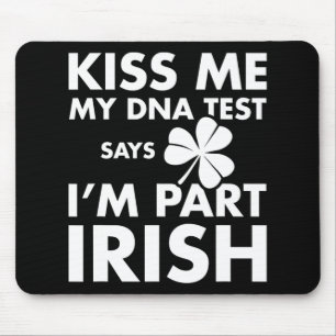 Patricks Day Kiss Me Dna Test säger irländskt Musmatta