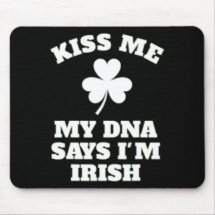 Patricks Day Kiss Me Funny Dna Test Irish Musmatta