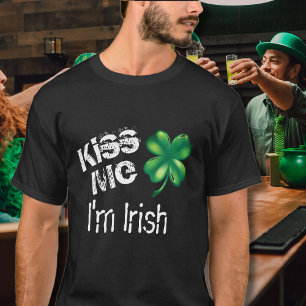 Patrick's Day Kiss Me: Irish Black T Shirt