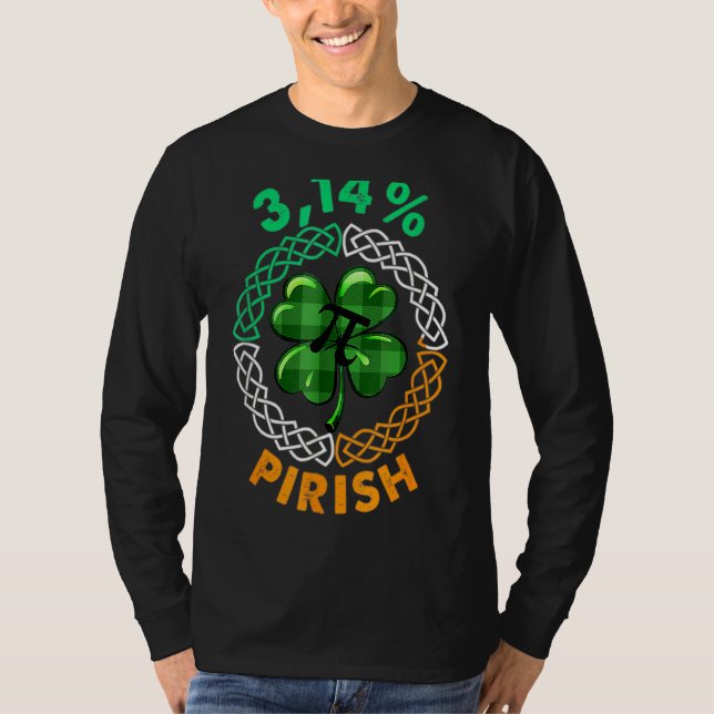 Patricks Day Math Pi Day Lycklig Pi Day Math 3 14  T Shirt (Framsida)