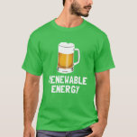 Patrick's Renewable Energy Beer Tee Shirt<br><div class="desc">Gå grön och ha din sprit också. Denna enkla, lustiga bild visar den mest förnybara, hållbara, miljövänliga energikälla av alla på party kväll - en mugg av öl! Vita ölsteinerna sitter ovanför vit text som lyder "Förnybar energi". Gör ett humoristiskt påstående-objekt till dina St. Patrick-Day-festligheter!</div>