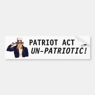 Patriot Act är Unn-Patriotic! Bildekal