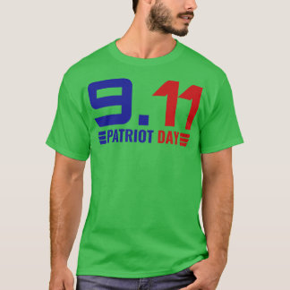 Patriot Day (1) T Shirt