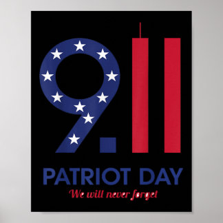 Patriot Day 9.11 t-shirt lustigt, vi kommer aldrig Poster